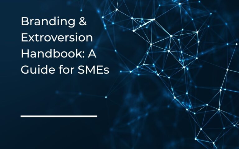 Branding & Extroversion Handbook: A Guide for SMEs