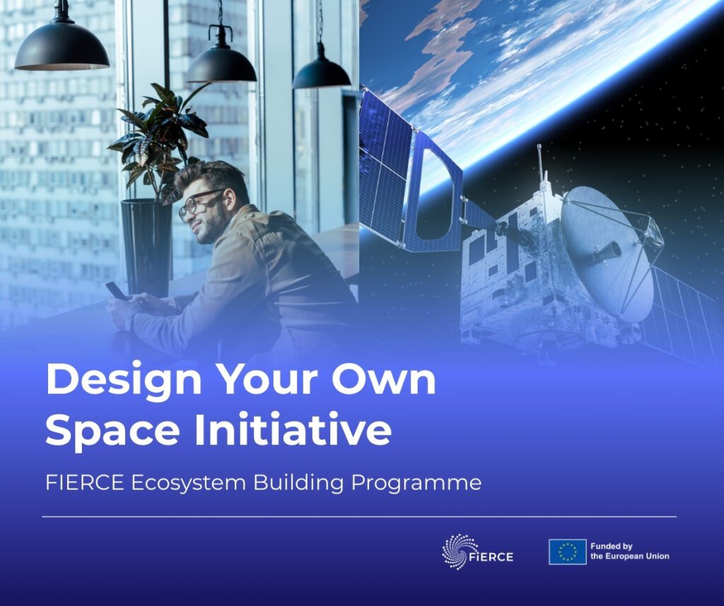 The space economy is no longer the sole domain of large agencies and aerospace giants. Today, local innovation ecosystems - whether they're clusters, startup hubs, networks, or regional development agencies - have a unique opportunity to become active players in space-enabled innovation. To support this transition, the FIERCE project is launching its Ecosystem Building Programme - an initiative designed to help innovation intermediaries develop and implement tailored space-focused programmes for their local communities.