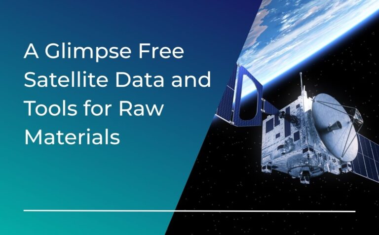 A Glimpse: Free Satellite Data and Tools for Raw Materials