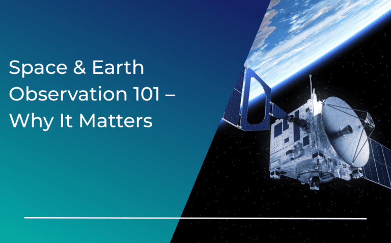 FIERCE Masterclass 1: Space & Earth Observation 101 – Why It Matters