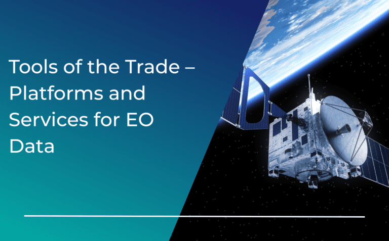 FIERCE Masterclass 4: Tools of the Trade – Platforms and Services for EO Data