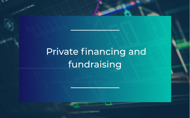 Private financing and fundraising